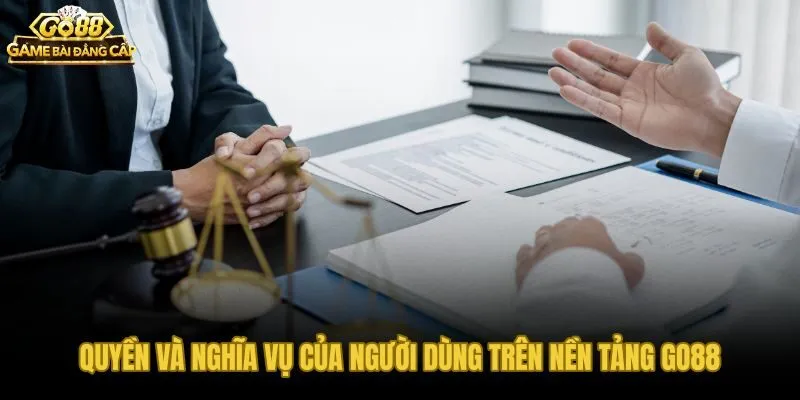 Điều khoản sử dụng Go88 và quyền lợi hai chiều người dùng cần hiểu rõ